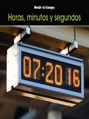 cover image of Horas, minutos y segundos